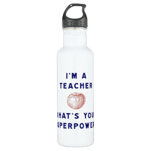 Ich bin ein Lehrer [Apfel] was Ihre Supermacht Trinkflasche