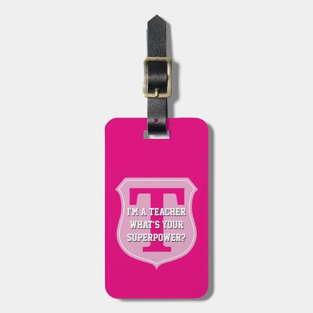 Ich bin ein Lehrer, was Ihre Gepäckanhänger (Vorderseite vertikal)