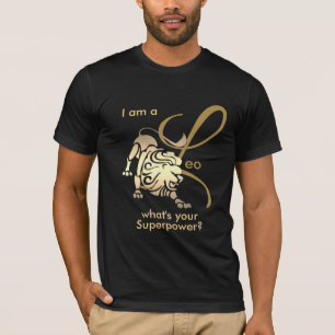 Ich bin ein Leo ♌ - Was ist deine Supermacht? -Gol T-Shirt