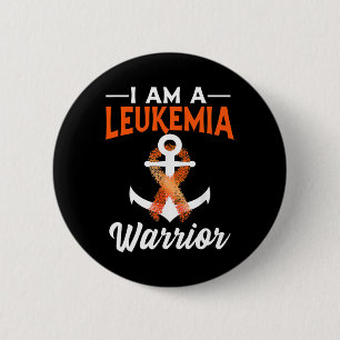 Ich bin ein Leukämie-Krieger Blutkrebs verankert O Button