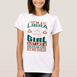 Ich bin ein Libra Girl Coolen Zodiac-Zeichen T-Shirt