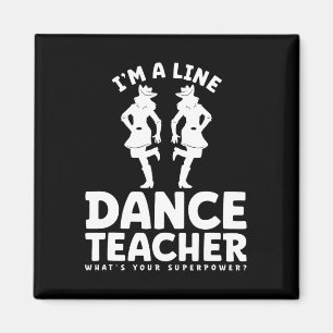 Ich bin ein Line-Tanzlehrer Was ist deine Supermac Magnet