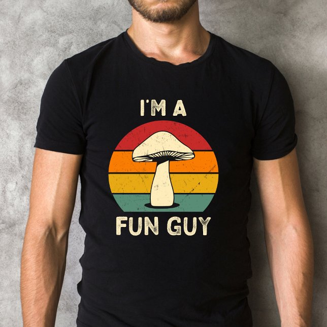 Ich bin ein lustiger Typ Funny Mushroom Pun T-Shirt (Von Creator hochgeladen)