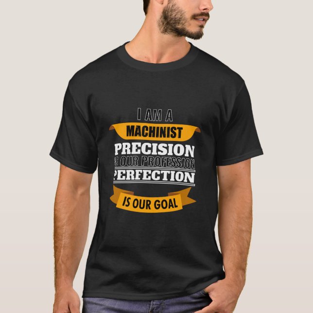 Ich bin ein Machinist T-Shirt (Vorderseite)