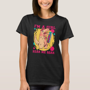 Ich bin ein Mädchen, das mich brüllen hört T-Shirt