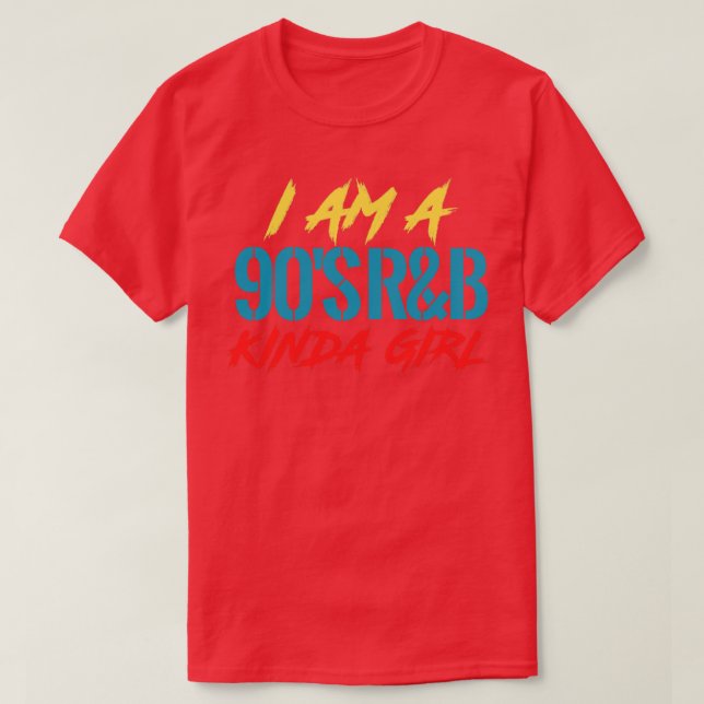 Ich bin ein Mädchen der 90er RB. T-Shirt (Design vorne)