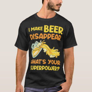 Ich bin ein Magier und lasse Bier verschwinden Lu T-Shirt