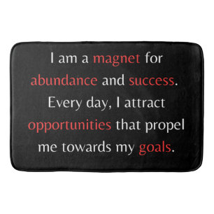 Ich bin ein Magnet für Überfluss und Erfolg Badematte