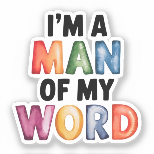 Ich bin ein Mann meiner Welt Aufkleber (Vorderseite)