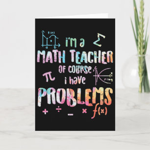 Ich bin ein Mathematiklehrer, natürlich habe ich P Karte