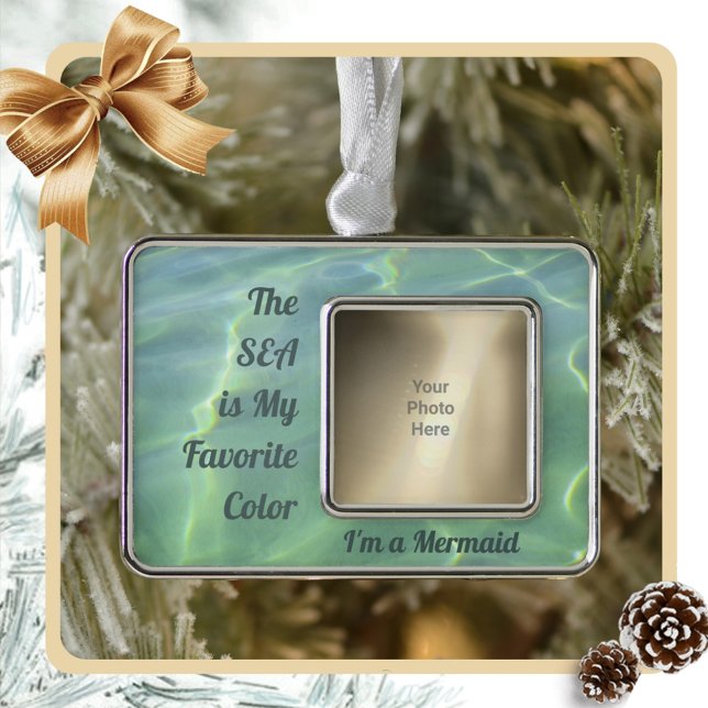 Ich bin ein Mermaid mit anpassbarem Foto Rahmen-Ornament Silber (Von Creator hochgeladen)