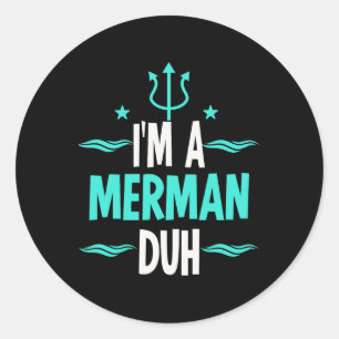 Ich bin ein Merman Duh Halloween-Kostüm Runder Aufkleber
