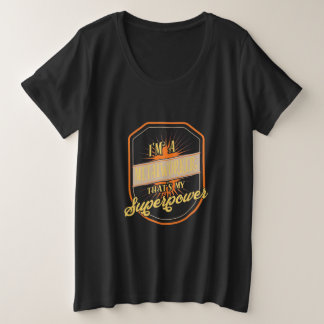 Ich bin ein Metallarbeiter Große Größe T-Shirt