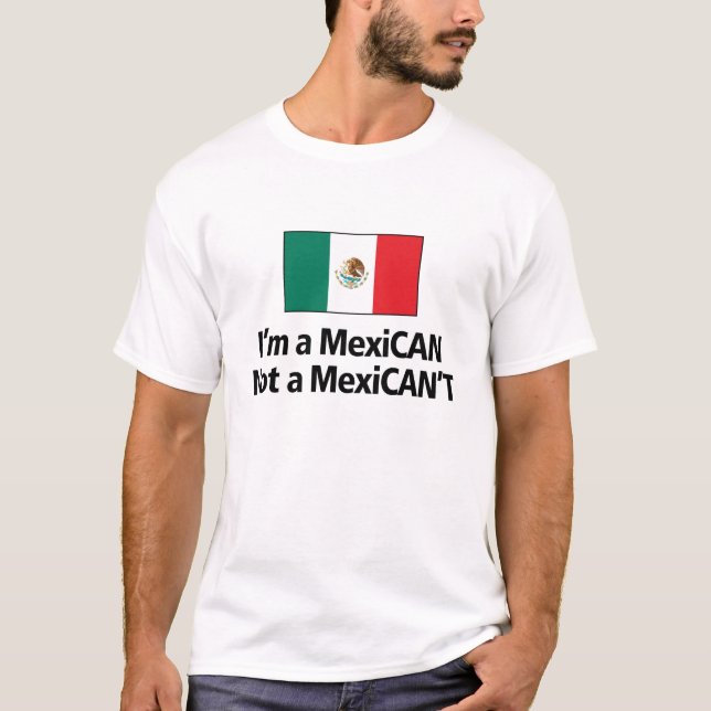 Ich bin ein Mexikaner nicht ein Mexican't T-Shirt (Vorderseite)