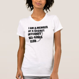 Ich bin ein Mitglied eines Geheimnis-Internet T-Shirt