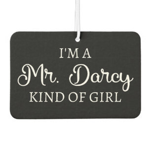Ich bin ein Mr. Darcy Art Mädchen I Autolufterfrischer
