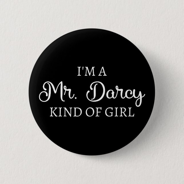 Ich bin ein Mr. Darcy Art Mädchen I Button (Vorderseite)