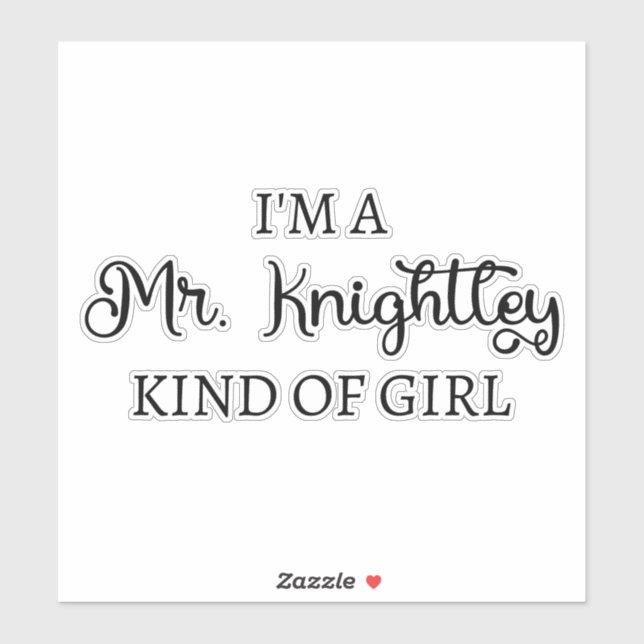 Ich bin ein Mr. Knightley-Typ Mädchen I Aufkleber (Blatt)