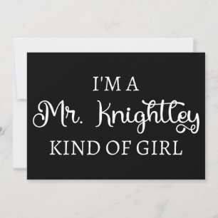 Ich bin ein Mr. Knightley-Typ Mädchen I Einladung