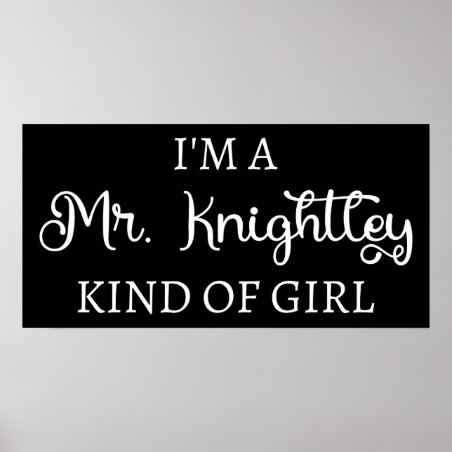 Ich bin ein Mr. Knightley-Typ Mädchen I Poster (Vorne)