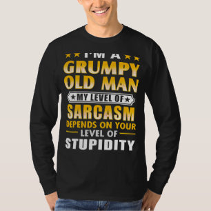 Ich bin ein mürrischer alter Mann, von dem mein Sa T-Shirt