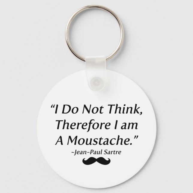 Ich bin ein Mustache Schlüsselanhänger (Vorderseite)