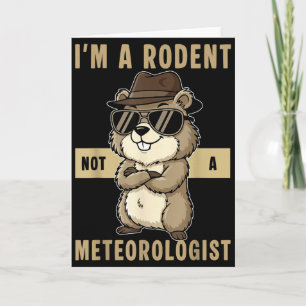 Ich bin ein Nagetier, kein Meteorologe Frohes Grun Karte