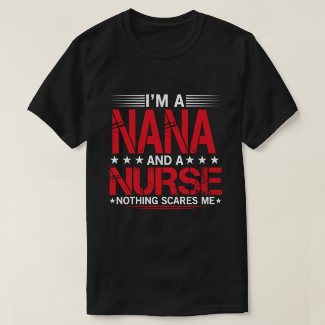 Ich bin ein NANA und ein Krankenpfleger, mir macht T-Shirt (Design vorne)