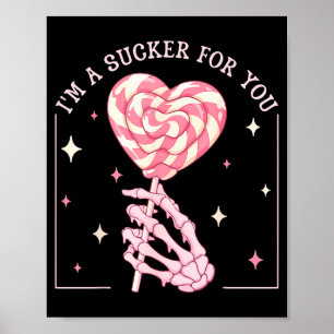Ich bin ein Narr für dich Skelett-Herz-Süßigkeiten Poster