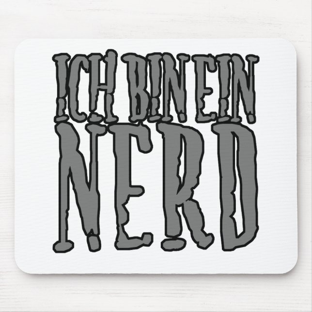 Ich bin Ein Nerd Mousepad (Vorne)