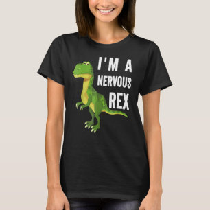 Ich bin ein Nervus Rex Dinosaurier Niedlich Rex-Ko T-Shirt
