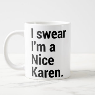 Ich bin ein nettes Karen-lustiges Karen-Mem Jumbo-Tasse