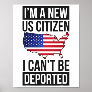 Ich bin ein neuer US-Bürger USA US-Staatsbürgersch Poster