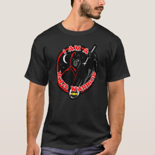 Ich bin ein Ninja-Krieger T-Shirt