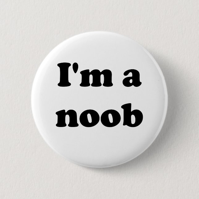 Ich bin ein noob button (Vorderseite)