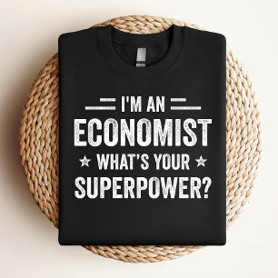Ich bin ein Ökonom, was ist deine Superkraft Lusti T-Shirt