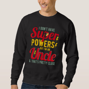 Ich bin ein Onkel und das ist Hübsch, Nah zu Match Sweatshirt