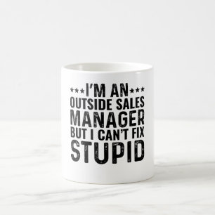 Ich bin ein Outside Sales Manager, aber ich kann S Kaffeetasse