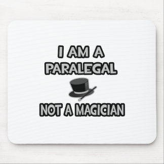 Ich bin ein Paralegal ... Nicht ein Magier Mousepad