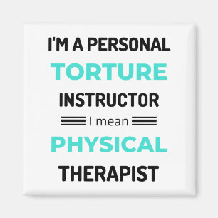Ich bin ein Personal Torture Instructor, ich bin G Magnet