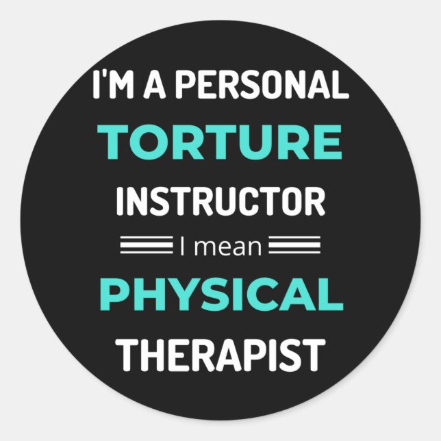 Ich bin ein Personal Torture Instructor, ich Gemei Runder Aufkleber (Vorderseite)