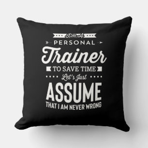 Ich bin ein Personal Trainer Lasse anzunehmen, das Kissen