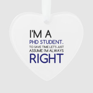 ICH BIN EIN PHD-STUDENT ORNAMENT
