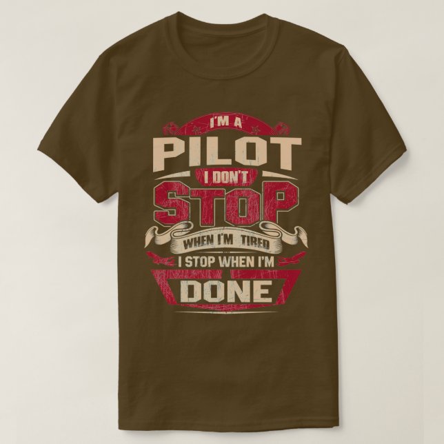 ICH BIN EIN PILOT, DASS ICH NICHT AUFHALTEN KANN T-Shirt (Design vorne)