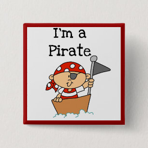 Ich bin ein Piraten-T - Shirts und Geschenke Button