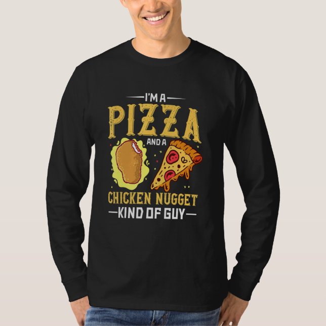 Ich bin ein Pizza- und Chicken-Nugget-Typ T-Shirt (Vorderseite)