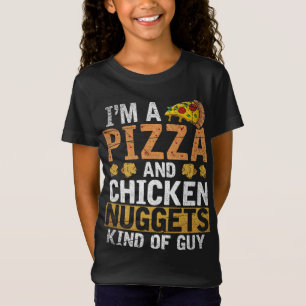 Ich bin ein Pizza- und Chicken-Nuggets-Typ-Huhn T-Shirt