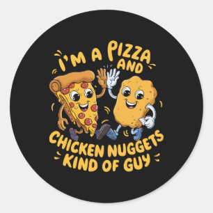 Ich bin ein Pizza- und Chicken-Nuggets-Typ Lustig Runder Aufkleber