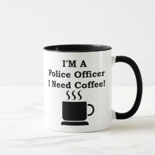Ich bin ein Polizeibeamte, ich benötige Kaffee! Tasse