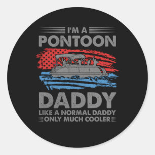 Ich bin ein Pontoon Daddy Us American Flag Eigner Runder Aufkleber